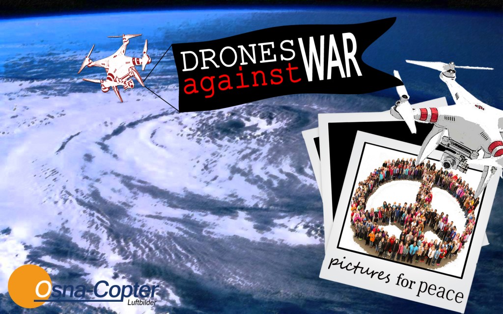 OSNA-Copter Drones Against War Stefan Schmidt Drones-Against-War OSNA Copter Drohnen